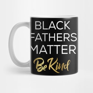 black fathers matter Mug